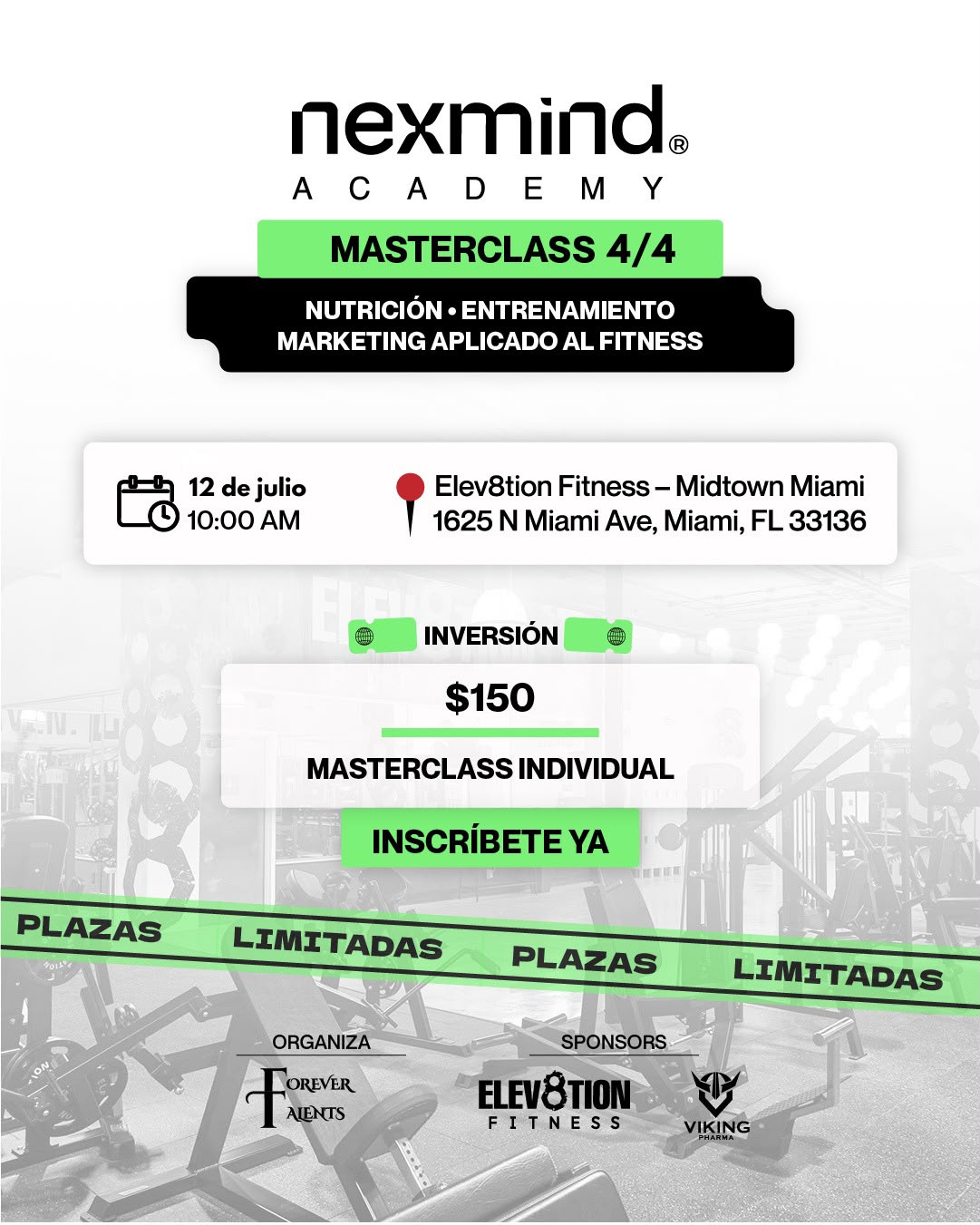 Flyer Masterclass 4/4 Nexmind Academy — 12 de julio, Miami
